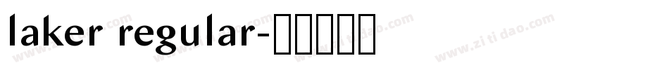laker regular字体转换